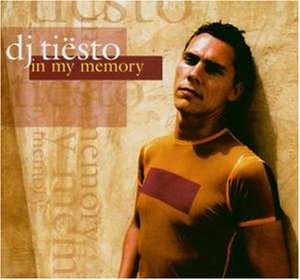 Tiesto - In my memory