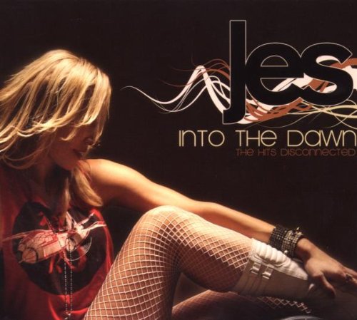 Jes - Into the Dawn/Hits Disconnect