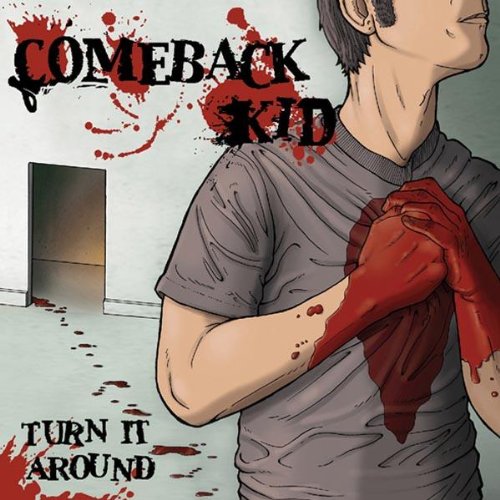 Comeback Kid - Turn It Over+Bonus