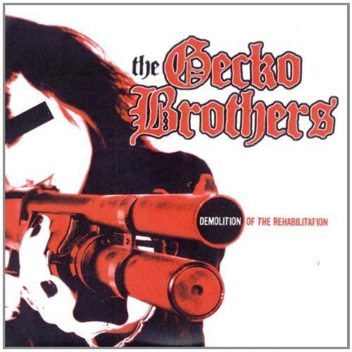 Gecko Brothers , The - Demolition of the Rehabilitation