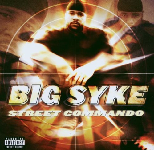 Big Syke - Street Commando