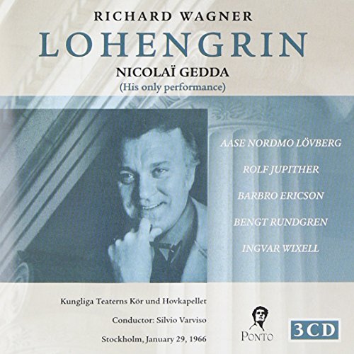 Wagner , Richard - Lohengrin (GA) (Gedda, Lövberg, Jupither, Ericson, Rundgren, Wixell, Varviso)