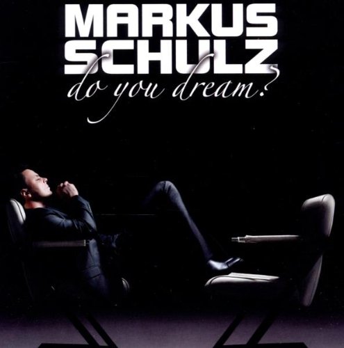 Schulz , Markus - Do You Dream?