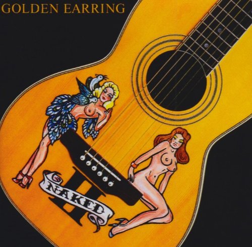 Golden Earring - Naked II