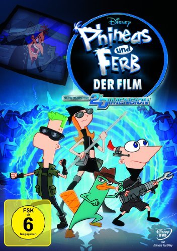 - Phineas and Ferb - Der Film: Quer durch die 2. Dimension