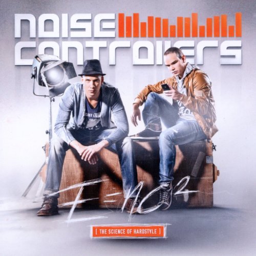 Noisecontrollers - E=nc2/the Science of Hardstyle