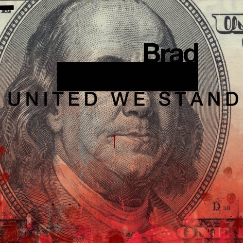 Brad - United We Stand (Euro-Version inkl. Bonus-Track)
