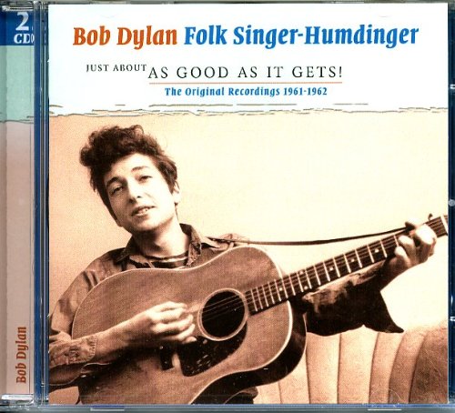 Bob Dylan - Just About As Good As It Gets!