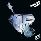 Mother S Finest - Not Yer Mother S Funk