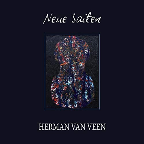 Veen , Herman van - Neue Saiten