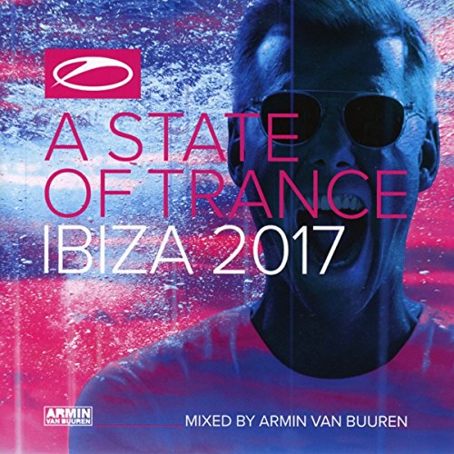 Armin van Buuren - A State of Trance-Ibiza 2017