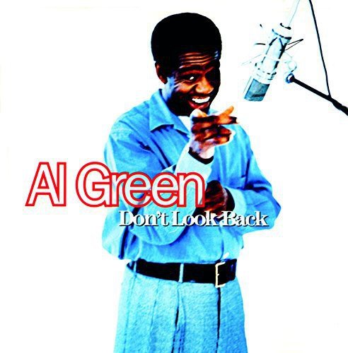 Al Green - Don't Look Back