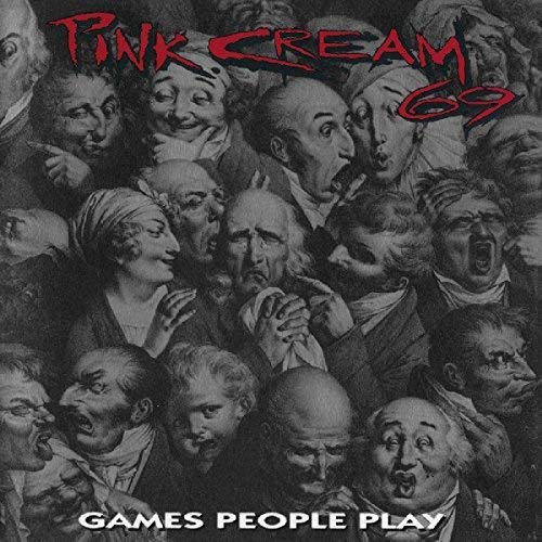 Pink Cream 69 - Games People Play