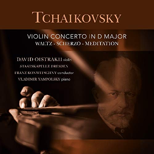 Tchaikovsky , Peter - Violin Concerto In D Major / Waltz - Scherzo - Meditation (Oistrakh, Yampolsky, Konwitschny) (Vinyl)