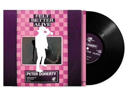 Doherty , Peter - Felt Better Alive (Vinyl)