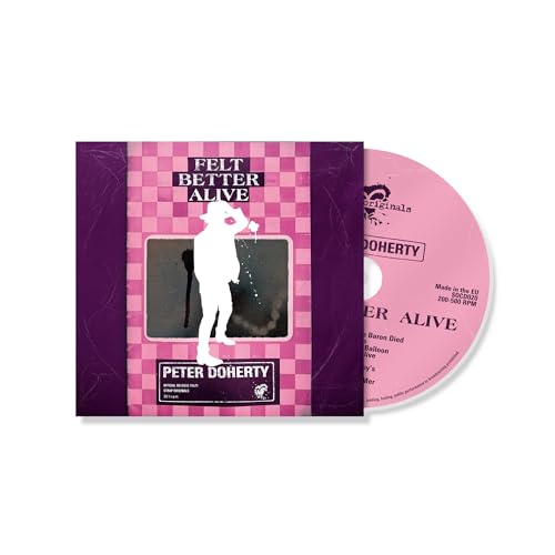 Foherty , Peter - Felt Better Alive