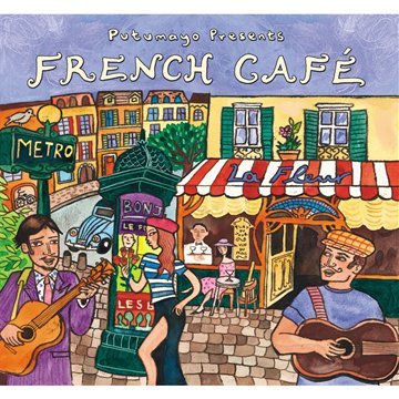 Putumayo Presents - French Café