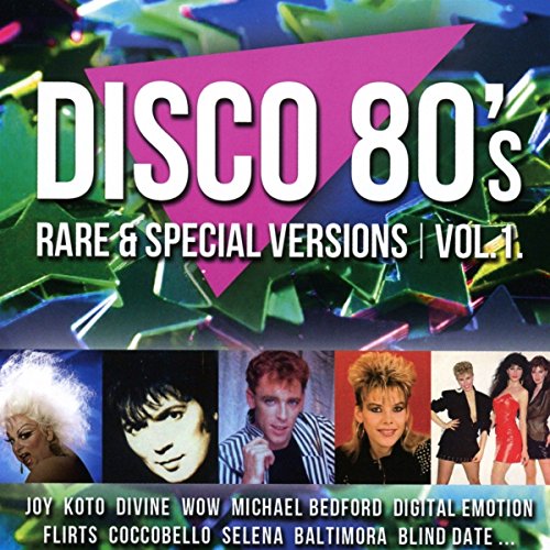 Various - Disco 80s Rare & Special Versions, Vol. 1