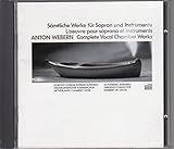 Webern , Anton - Complete Works, Op. 1 - Op. 31 (Boulez, Harper, Rosen, Juilliard String Quartet, London Symphony Orchestra)