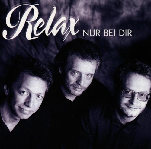 Relax - Nur Bei Dir