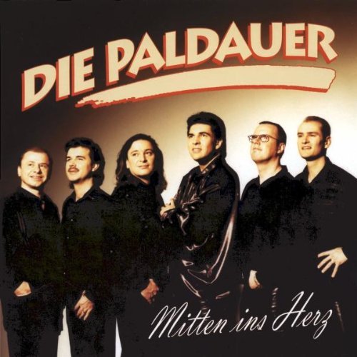 die Paldauer - Mitten Ins Herz