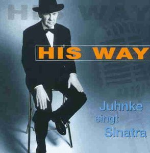 Juhnke , Harald - His Way - Juhnke singt Sinatra