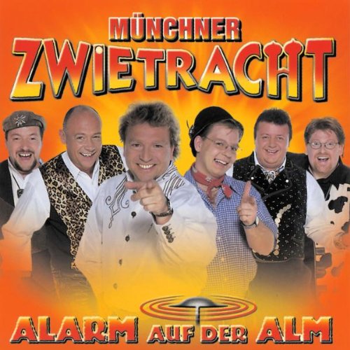 Münchner Zwietracht - Alarm auf der Alm