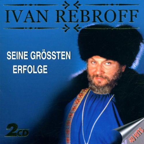 Ivan Rebroff - Seine Größten Erfolge