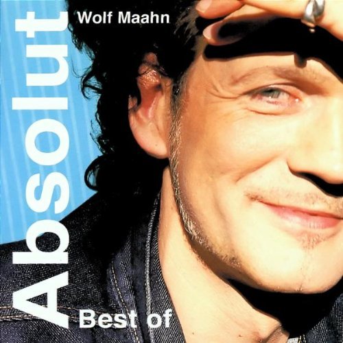 Maahn , Wolf - Absolut - Best Of