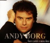 Borg , Andy - Komm zurück in meine Arme (Maxi)