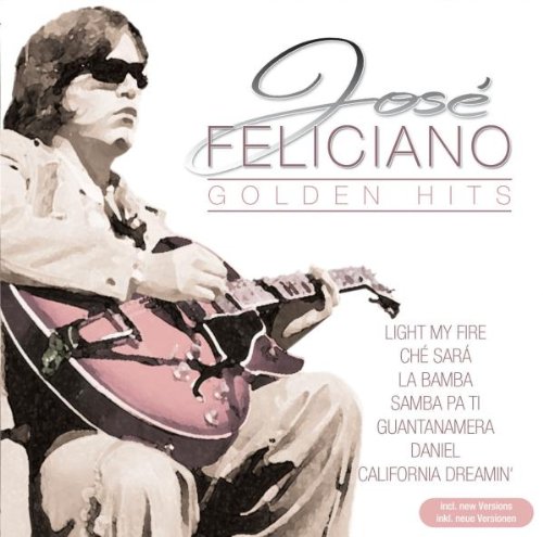 Jose Feliciano - Golden Hits