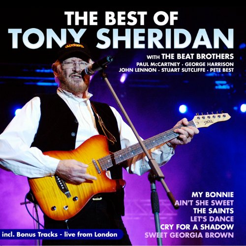 Tony Sheridan With The Beat Brothers - The Best Of - live from London