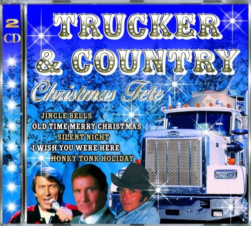 Various - Trucker & Country - Christmas Fete