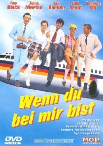 - Wenn du bei mir bist