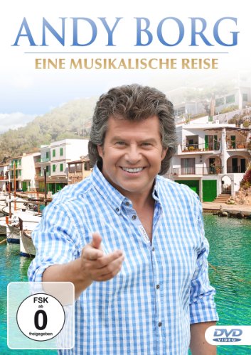 - Andy Borg - Eine musikalische Reise