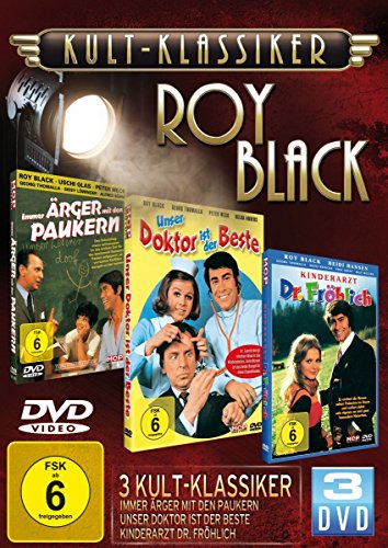 - Kultklassiker mit Roy Black (3DVDs: Immer Ärger mit den Paukern, Unser Doktor ist der Beste, Kinderarzt Dr. Fröhlich)