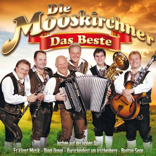 die Mooskirchner - Das Beste