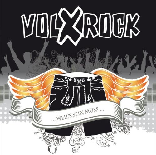 Volxrock - ...Weil'S Sein Mus...