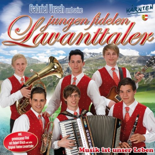 Jungen Fidelen Lavanttaler - Musik Ist Unser Leben