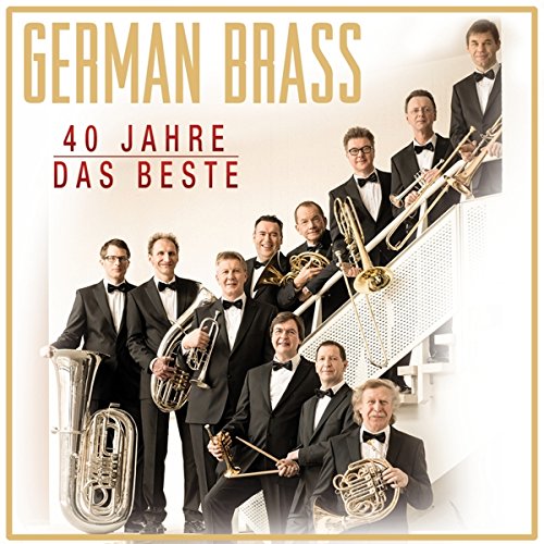 German Brass - Das Beste - 40 Jahre - Jubiläumsedition