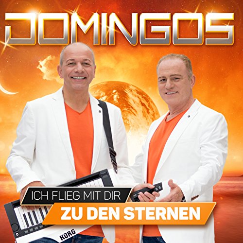 Domingos - Ich flieg mit dir zu den Sternen - Das neue Album