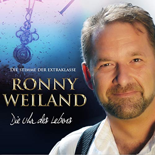 Ronny Weiland - Die Uhr des Lebens