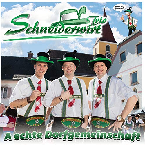 Schneiderwirt Trio - A echte Dorfgemeinschaft