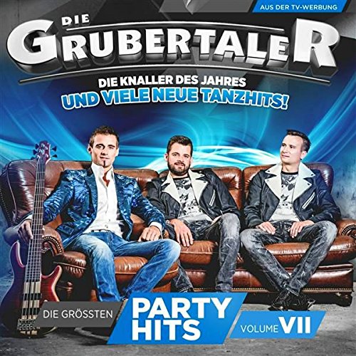 Die Grubertaler - Die größten Partyhits Vol. 7 (das neue Album 2016)