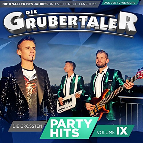 die Grubertaler - Die Größten Partyhits Vol.9