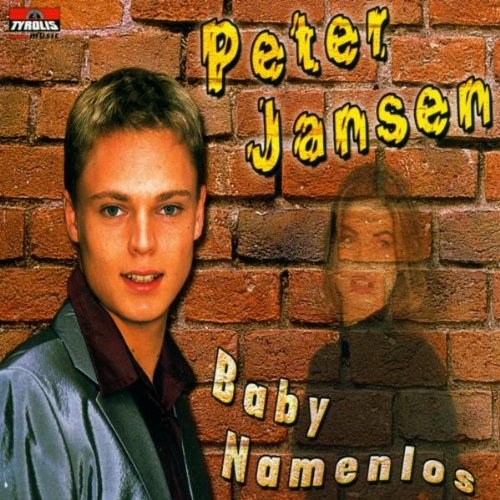 Jansen , Peter - Baby Namenlos (Maxi)