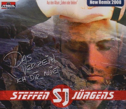 Jürgens , Steffen - Das verzeih ich dir nie (Maxi)