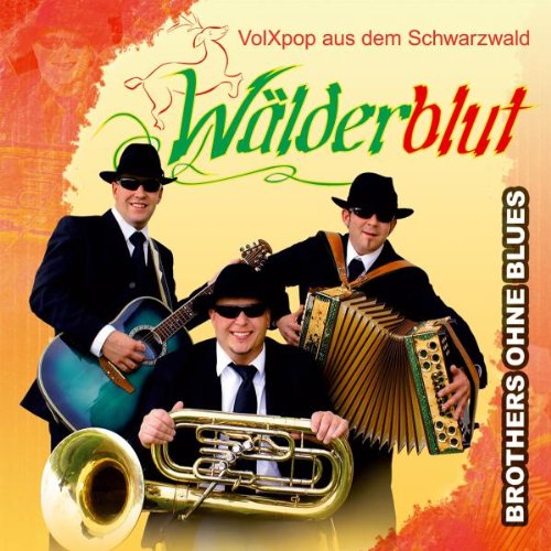 Wälderblut - Brothers Ohne Blues