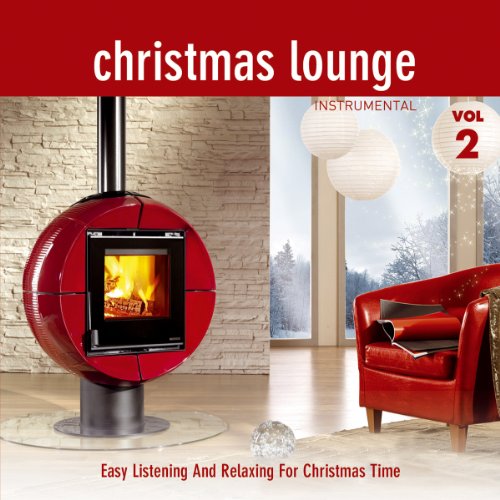 X-Mas Lounge Club - Christmas Lounge; Folge 2; Instrumental; Easy Listening And Relaxing For Christmas Time