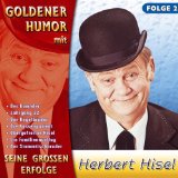 Herbert Hisel - Seine Grossen Erfolge Folge 1